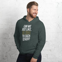 Load image into Gallery viewer, Can We Be Nice Pullover Hodie
