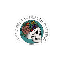 Load image into Gallery viewer, Moms Mental Health Matters Sticker
