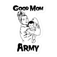 Load image into Gallery viewer, Good Mom Army Sticker
