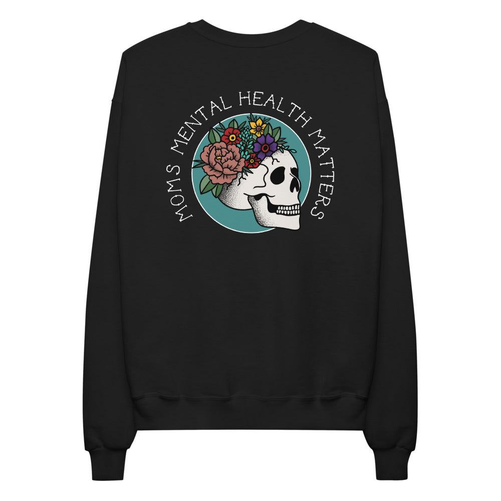 Moms Mental Health Matters Crewneck Sweater #2 (fleece)