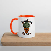 Load image into Gallery viewer, Sometimes Life Succs Mug
